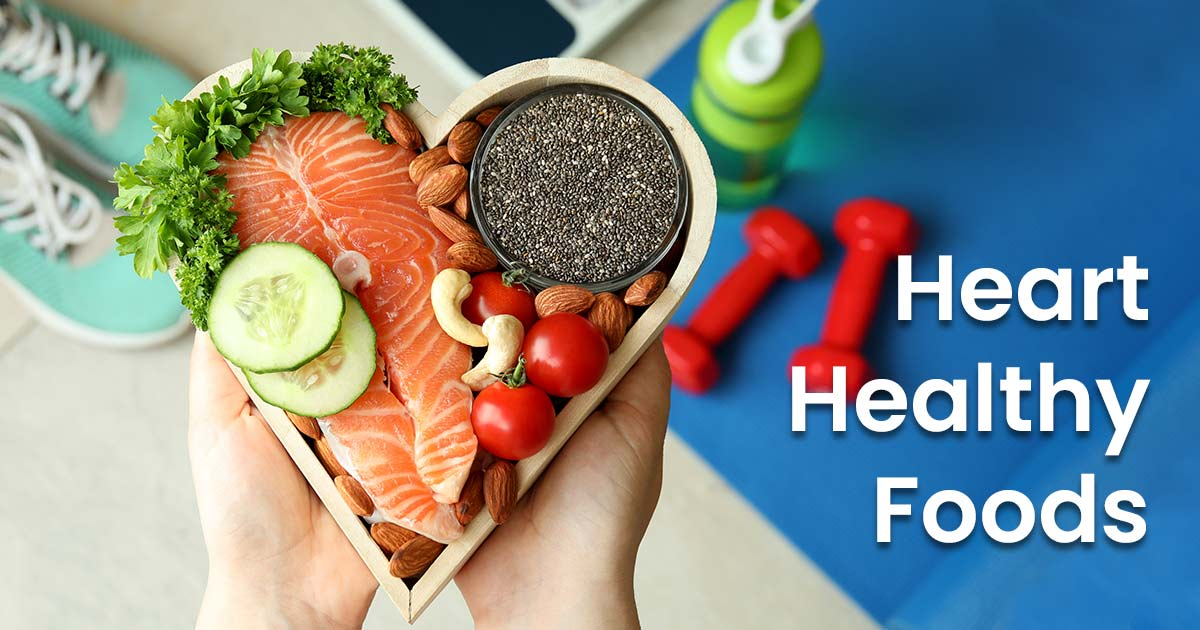 Heart Healthy Foods | Cardiology Associates of Morristown